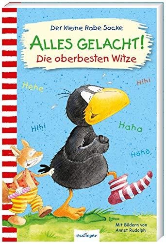 Alles gelacht!: Die oberbesten Witze (Der kleine Rabe Socke)