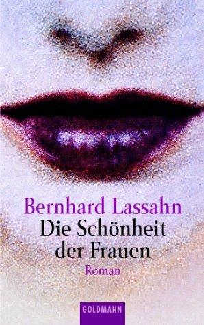 Die Schönheit der Frauen