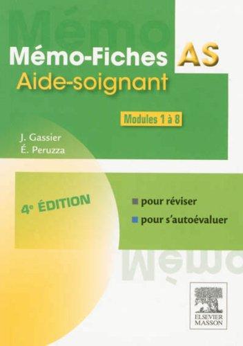 Mémo-fiches AS : modules 1 à 8 : aide-soignant