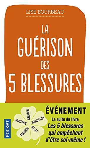 La guérison des 5 blessures