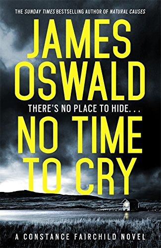 No Time to Cry (New Series James Oswald, Band 1)