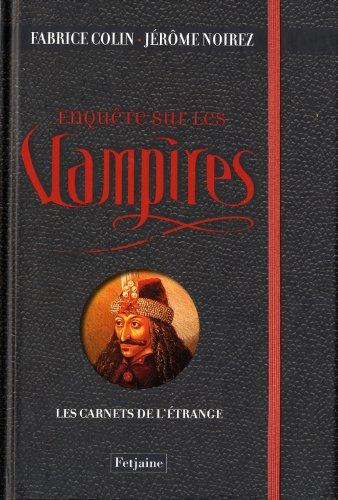 Enquêtes sur les vampires