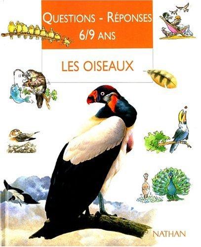 LES OISEAUX (Questions Réponses)