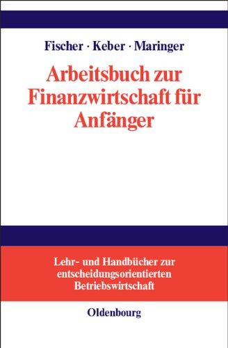 Arbeitsbuch zur Finanzwirtschaft für Anfänger