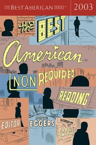 Best American Nonrequired Reading 2003