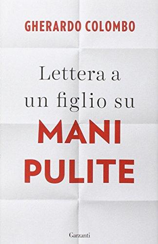 Lettera a un figlio su Mani pulite