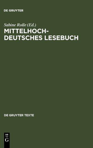 Mittelhochdeutsches Lesebuch (de Gruyter Texte)