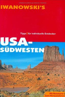 USA, Südwesten: Tipps für individuelle Entdecker