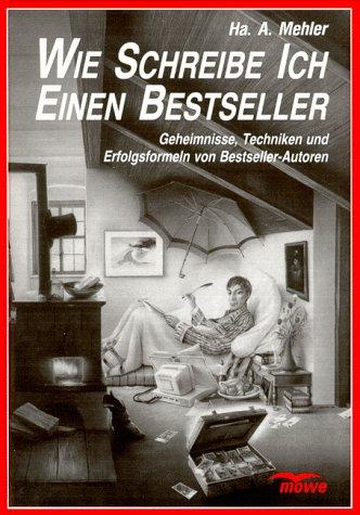 Wie schreibe ich einen Bestseller