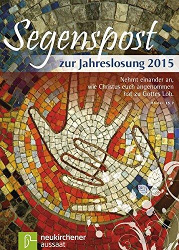 Segenspost zur Jahreslosung 2015