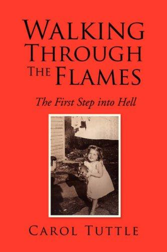 Walking Through the Flames: The First Step into Hell