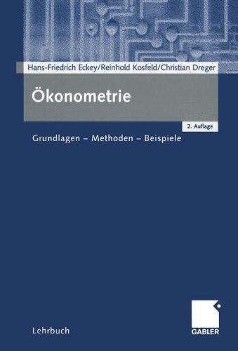 Ökonometrie: Grundlagen - Methoden - Beispiele