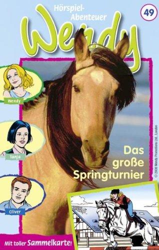 Wendy 49: Das große Springtunier [Musikkassette]