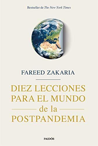 Diez lecciones para el mundo de la postpandemia (Estado y Sociedad)