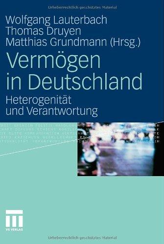 Vermögen in Deutschland: Heterogenität und Verantwortung