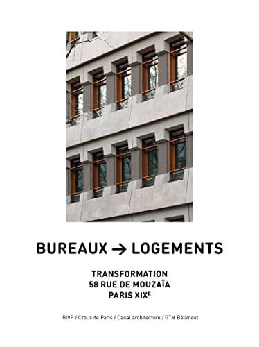 Bureaux-logements : transformation, 58 rue de Mouzaïa, Parie XIXe : RIVP, Crous de Paris, Canal Architecture, GTM Bâtiment