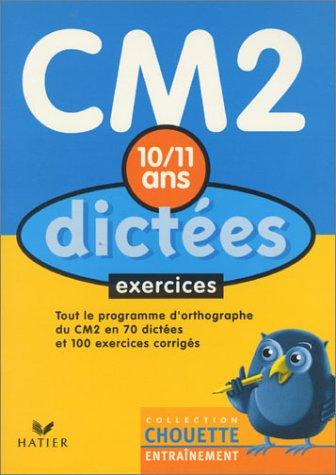 Dictées CM2 (Chouette)