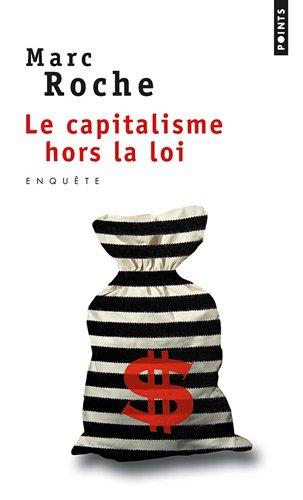 Le capitalisme hors la loi