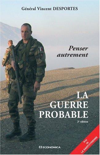 La guerre probable : penser autrement