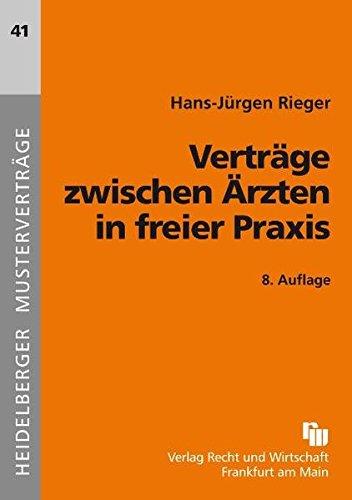 Verträge zwischen Ärzten in freier Praxis (Heidelberger Musterverträge)