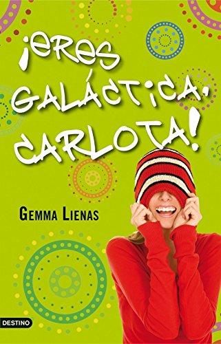 ¡Eres galáctica, Carlota! (Punto de encuentro)