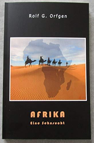 Afrika: Eine Sehnsucht