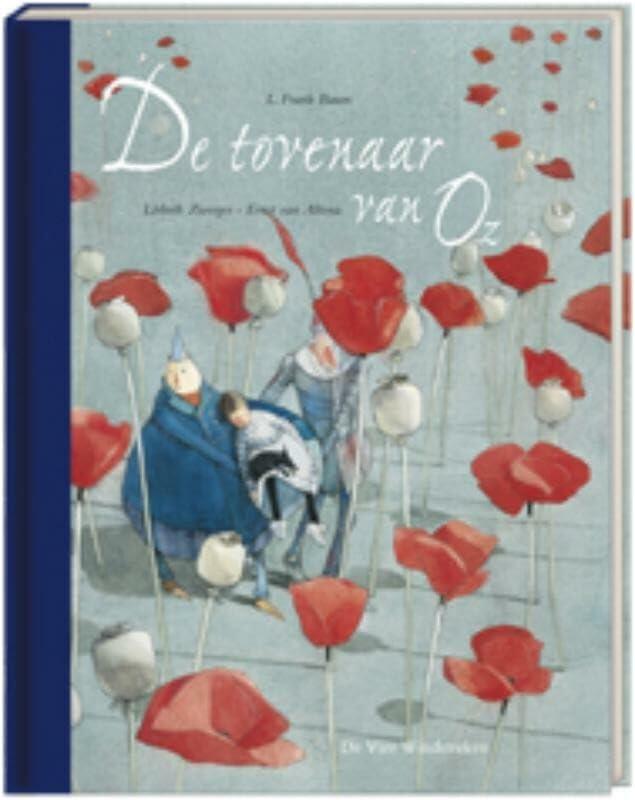 De tovenaar van Oz (Een Vier Windstreken prentenboek)