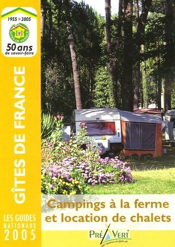 Campings à la ferme et location de chalets 2005