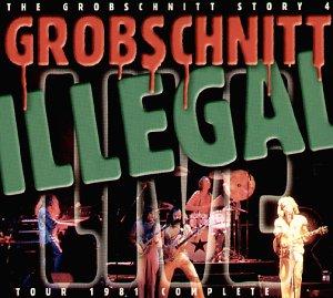 Illegal-Live Essen 81/ Grobsch