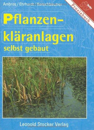 Pflanzenkläranlagen selbst gebaut