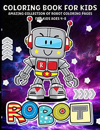 Robots Coloring Book For Kids: Robot Coloring Book For Kids Ages 2-4, 4-8 |Fun And Creativity For Children, Boys And Girls - 65 Coloring Pages