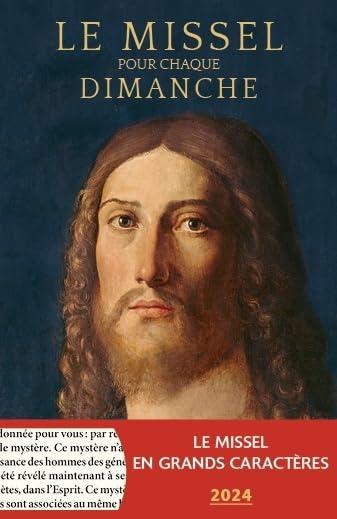 Le missel pour chaque dimanche 2024 : année liturgique B, du dimanche 3 décembre 2023 au dimanche 24 novembre 2024