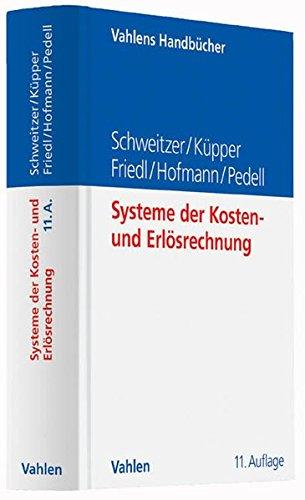 Systeme der Kosten- und Erlösrechnung (Vahlens Handbücher der Wirtschafts- und Sozialwissenschaften)