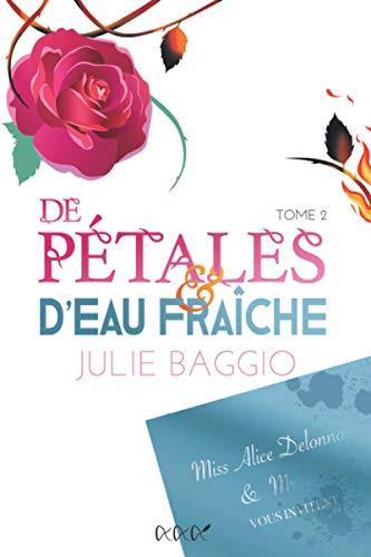 DE PÉTALES & D'EAU FRAÎCHE (L'Iceberg et la Rose, Band 2)