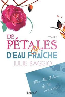 DE PÉTALES & D'EAU FRAÎCHE (L'Iceberg et la Rose, Band 2)