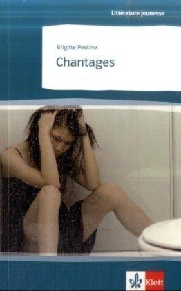 Lectures Francaises: Chantages