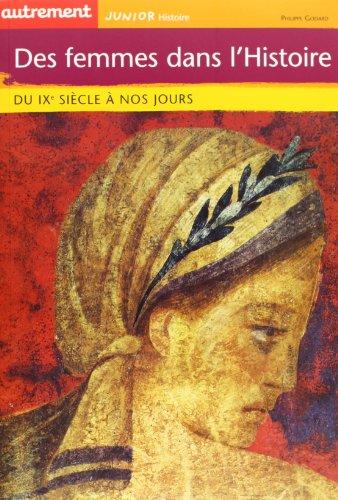 Des femmes dans l'histoire : du IXe siècle à nos jours