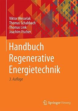 Handbuch Regenerative Energietechnik