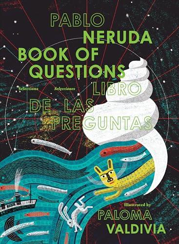 Book of Questions: Selections / Selecciones