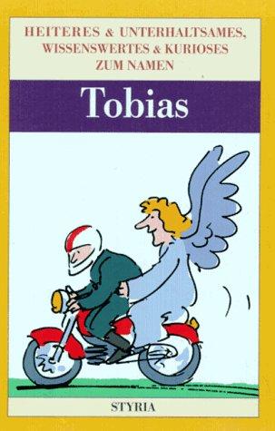 Nomen est omen, Tobias