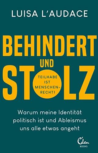 Behindert und stolz: Warum meine Identität politisch ist und Ableismus uns alle etwas angeht