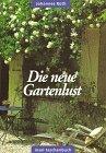 Die neue Gartenlust