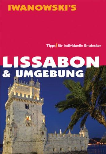 Lissabon & Umgebung: Reisehandbuch