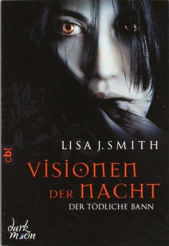 Visionen der Nacht - Der tödliche Bann