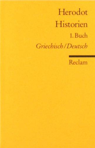 Historien: 1. Buch. Griech. /Dt.