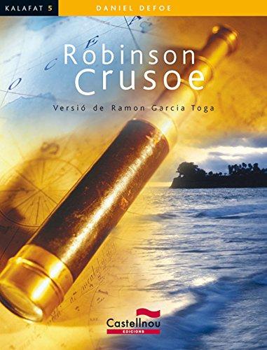 Robinson Crusoe (Col·lecció Kalafat, Band 5)