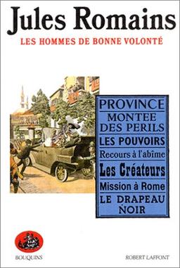 Les hommes de bonne volonté, Tome 2 : Les Hommes de bonne volonté. Montée des périls. Les Pouvoirs. Recours à l'abîme. Les Créateurs. Mission à Rome. Le Drapeau noir. Province (Littérature Poe)