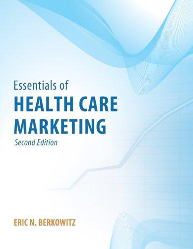 Essentials of Health Care Marketing