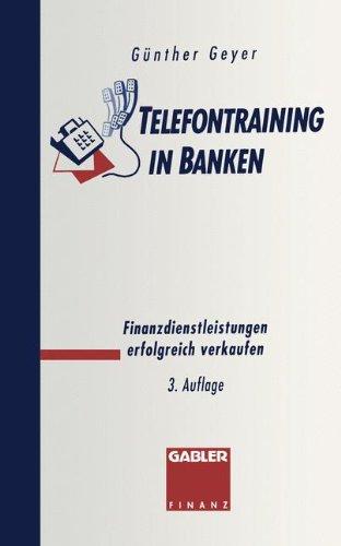 Telefontraining in Banken: Finanzdienstleistungen erfolgreich verkaufen