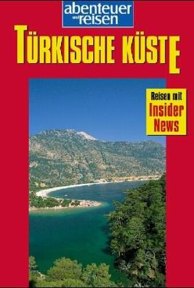 Abenteuer & Reisen, Türkische Küste